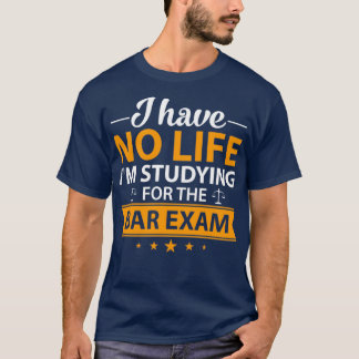 Lawyer Graduation Bar Exam Law School Graduate T-Shirt