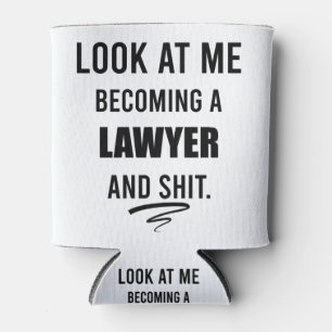Lawyer Graduation Shirt Attorney T-Shirt Can Cooler