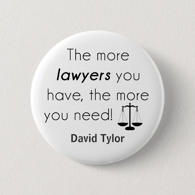 Lawyer humour 6 cm round badge (Front)