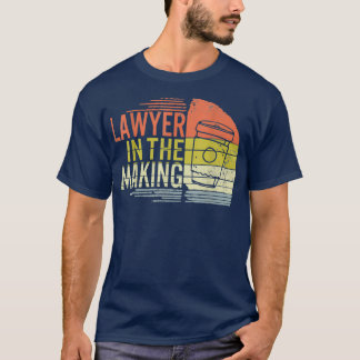 Lawyer In Making Lawyer To Be Law School Student T-Shirt