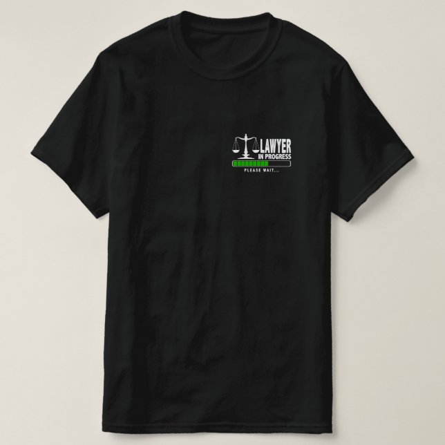 Lawyer In Progress T-Shirt (Design Front)