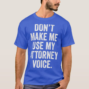 Lawyer Law School Graduation Gift Attorney Funny T-Shirt