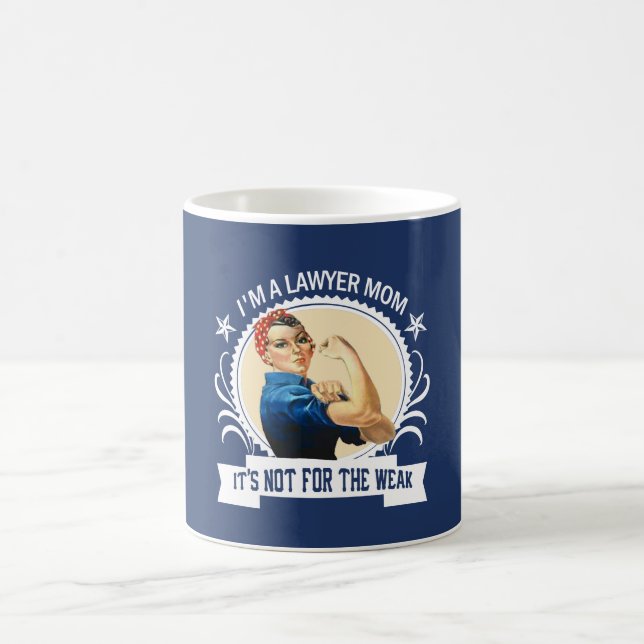 Lawyer Mum - Not for the weak Coffee Mug (Center)