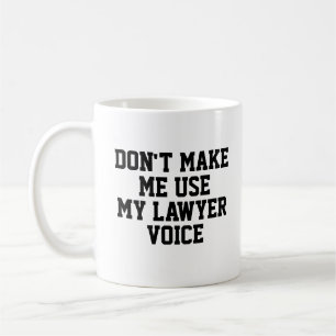 Lawyer Office Gift Mug Funny Quote Slogan