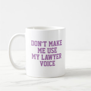 Lawyer Office Gift Mug   Funny Quote Slogan