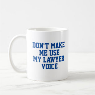 Lawyer Office Gift Mug   Funny Quote Slogan