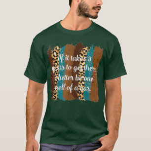 Lawyer One Hell Of A Bar 3 Years To Get Law T-Shirt