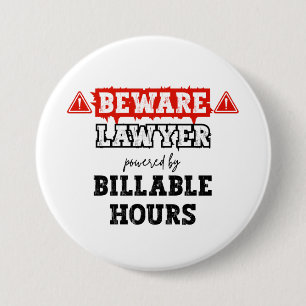 Lawyer Powered By Billable Hours Funny Attorney 7.5 Cm Round Badge