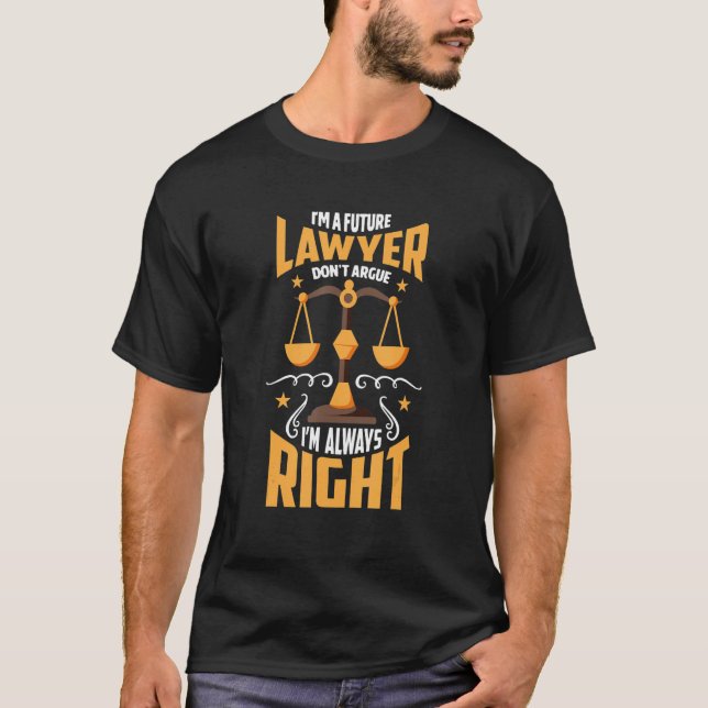 Lawyer Student Attorneys Law Firm Accessories T-Shirt (Front)