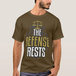 Lawyer Student Law School Clerk The Defense T-Shirt