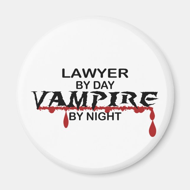 Lawyer Vampire by Night Magnet (Front)