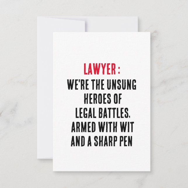 Lawyer We're the unsung heroes of legal battles,  Thank You Card (Front)
