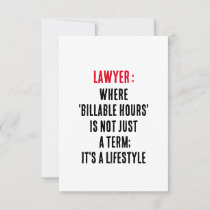 Lawyer Where 'billable hours' is not just a term Thank You Card