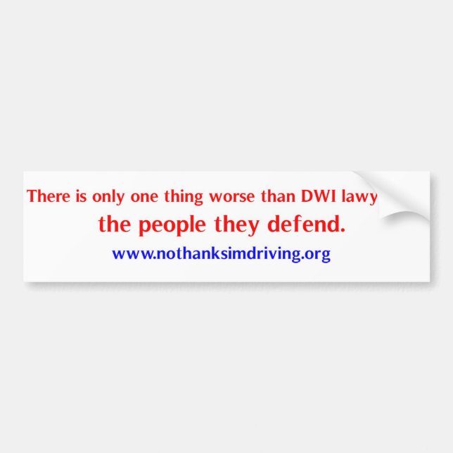 lawyers bumper sticker (Front)