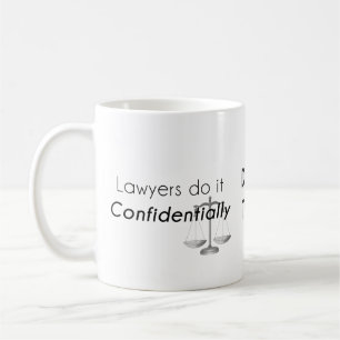 Lawyers do it Confidentially Coffee Mug