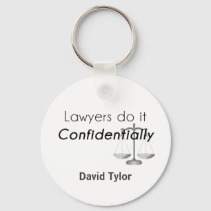 Lawyers do it Confidentially Key Ring