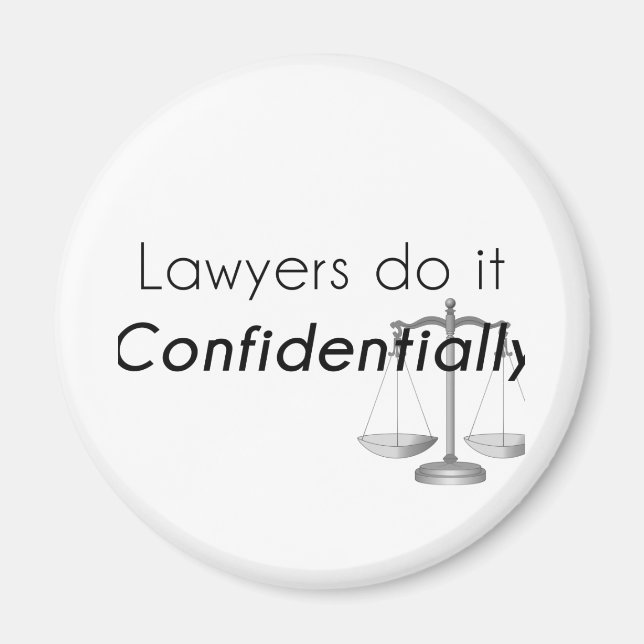 Lawyers do it Confidentially Magnet (Front)