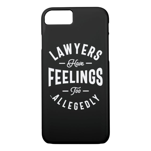 Lawyers Have Feelings Too. Allegedly Case-Mate iPh Case-Mate iPhone Case (Back)