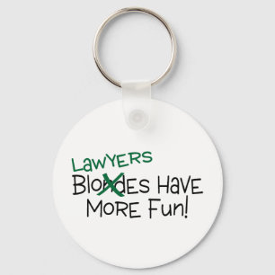 Lawyers Have More Fun Key Ring