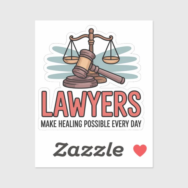 Lawyers Make Justice Possible Every Day (Sheet)