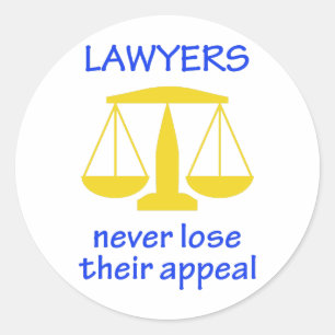 Lawyers Never Lose Their Classic Round Sticker