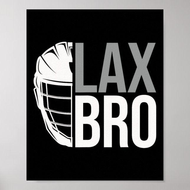 Lax Bro Funny Lacrosse Player Boy Kids  Poster (Front)