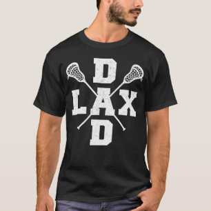 LAX Dad Lacrosse Fathers Day T-Shirt