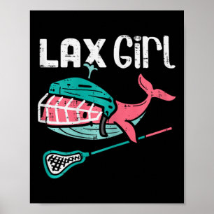 Lax Girl Lacrosse Whale Cute Sport Player Goalie G Poster