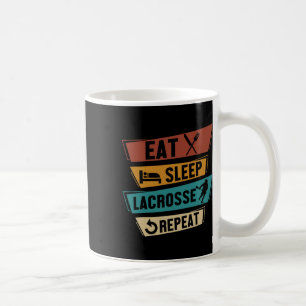 Lax Sport Funny Lacrosse Player Eat Sleep Lacrosse Coffee Mug
