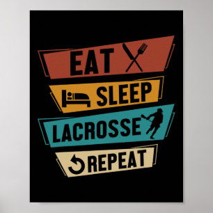 Lax Sport Funny Lacrosse Player Eat Sleep Lacrosse Poster
