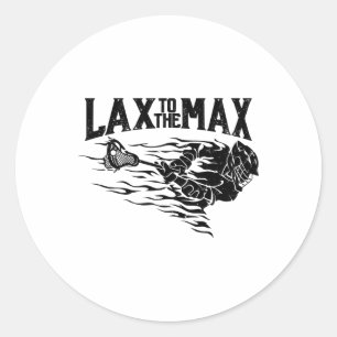 Lax To The Max Lacrosse Shirt For Lacrosse Player Classic Round Sticker