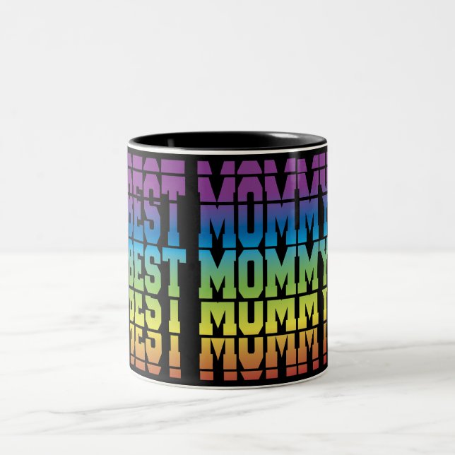 Layer 1Best Mummy, mother's day Two-Tone Coffee Mug (Center)