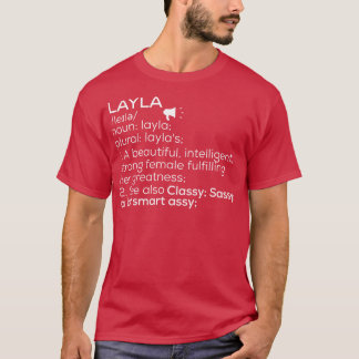 Layla Name Layla Definition Layla Female Name Layl T-Shirt