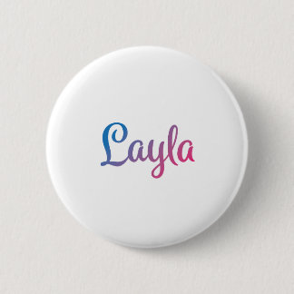 Layla Stylish Cursive 6 Cm Round Badge