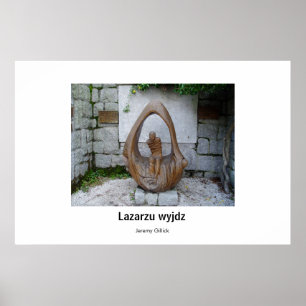 Lazarzu wyjdz Sculpture Poster