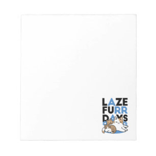 Laze Furr Days - Cute Lazy Cats Design Notepad