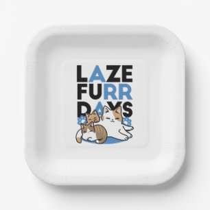 Laze Furr Days - Cute Lazy Cats Design Paper Plate