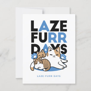 Laze Furr Days - Cute Lazy Cats Design Postcard