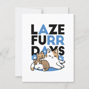 Laze Furr Days - Cute Lazy Cats Design Postcard