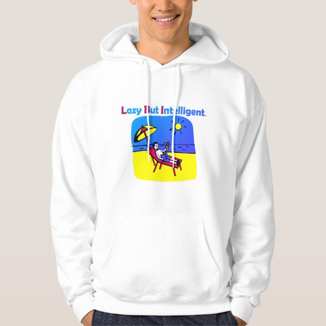 LAZY BUT INTELLIGENT HOODIE SWEATSHIRT TRADEMARKED (Front)