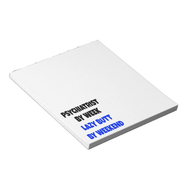 Lazy Butt Psychiatrist Notepad (Angled)