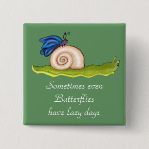 Lazy Butterfly 15 Cm Square Badge