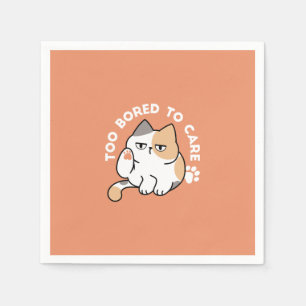 Lazy Cat Attitude – Too Bored to Care Funny Quote Napkin