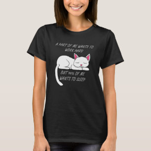 Lazy Cat Funny Kitty Work Office Excuse T-Shirt