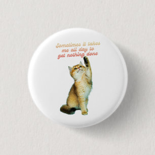 Lazy Cat Lover Funny Cute Cat 3 Cm Round Badge