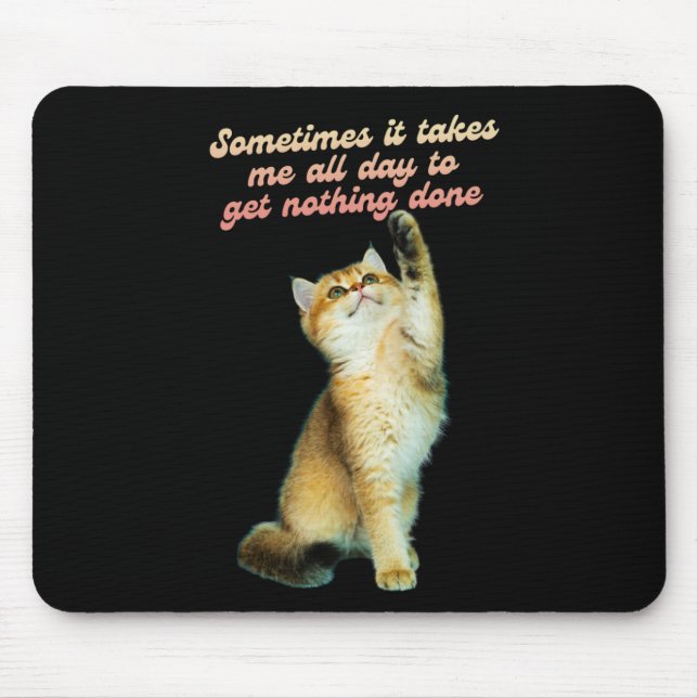 Lazy Cat Lover Funny Cute Cat Mouse Mat (Front)