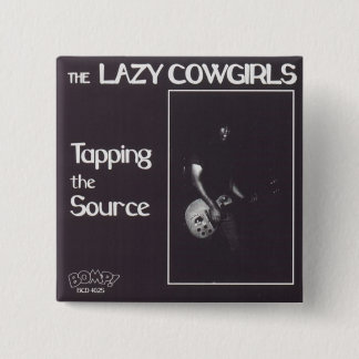 Lazy Cowgirls button