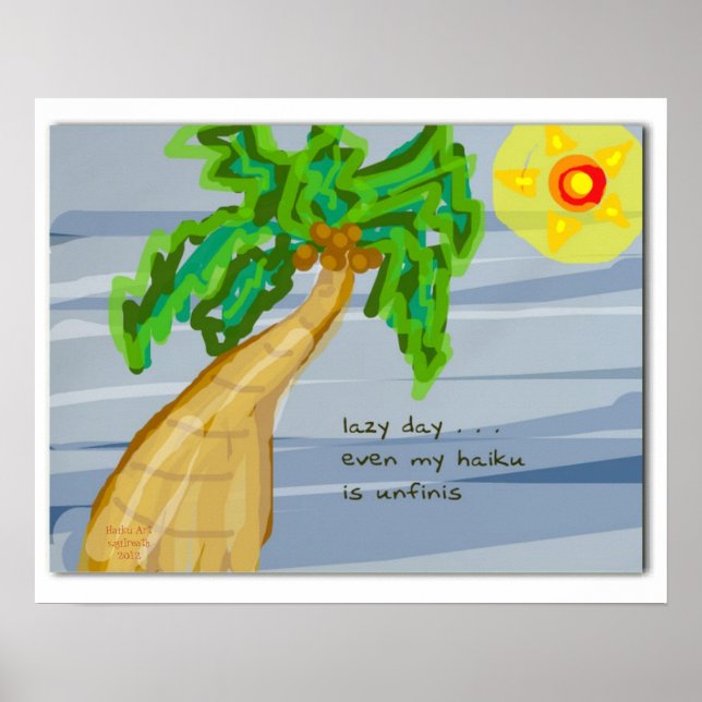 Lazy Day Haiku Art Palm Tree Poster (Front)