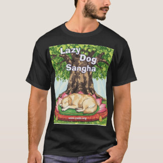 Lazy Dog Sangha T-Shirt front and back