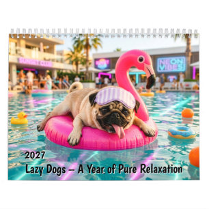 Lazy Dogs – A Year of Pure Relaxation Calendar